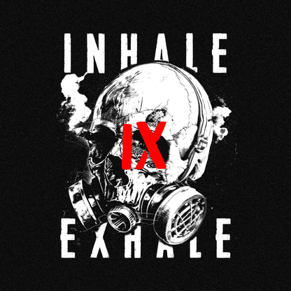 Inhale Exhale