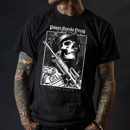 Power Breeds Decay | T-Shirt (Bio, Fair)